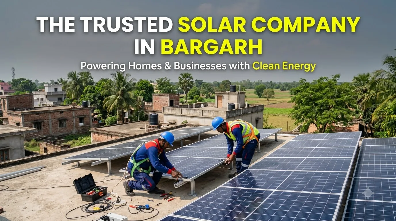 Solar Company in Bargarh — Solar Harvest India
